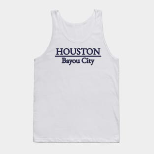 Houston - Bayou City - Texas Tank Top